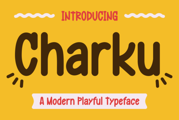 Charku: A Playful Display Font That Makes Your Campaign Stand Out