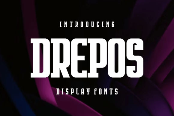 Drepos: A Modern Display Font That Just Works