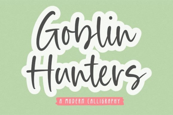 Goblin Hunters: A Modern Script Font for Scroll-Stopping Campaigns